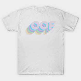 Oof T-Shirt